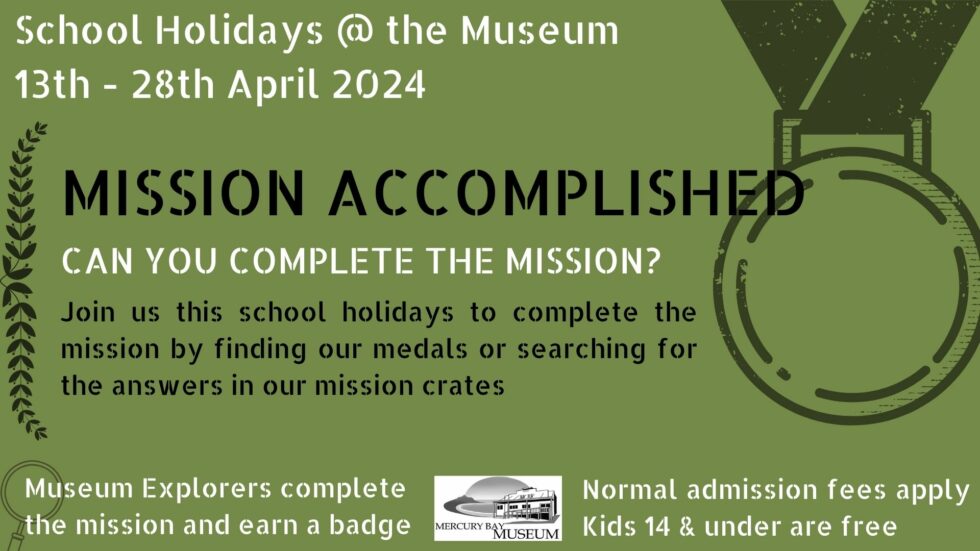 MISSION ACCOMPLISHED | Mercury Bay Museum